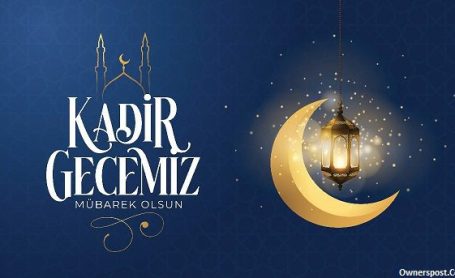 En Güzel Kadir Gecesi Mesajları