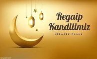 En Güzel Resimli Regaip Kandili Mesajları